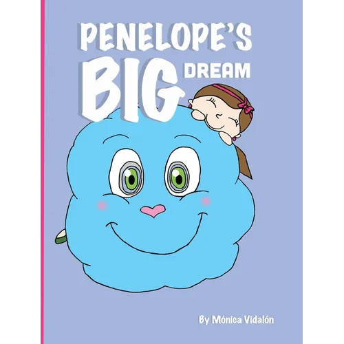 Penelope's Big Dream - Hardcover