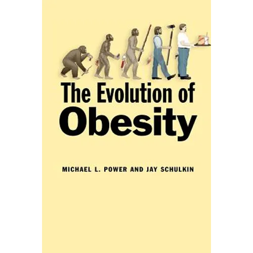The Evolution of Obesity - Paperback