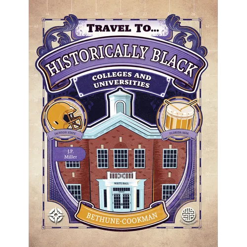 Historically Black Colleges and Universities, Grades 5 - 9 - Hardcover