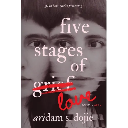 Five Stages of Love: Poems, Art - Paperback