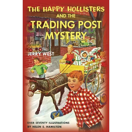 The Happy Hollisters and the Trading Post Mystery - Paperback