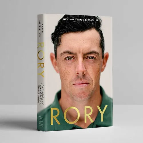Rory: The Heartache and Triumph of Golf's Most Human Superstar - Hardcover