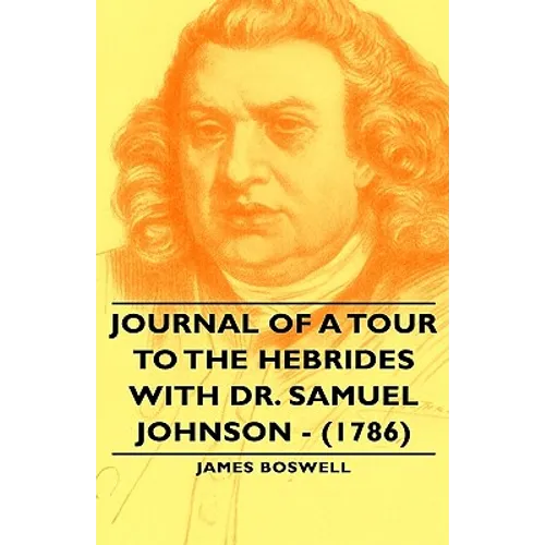 Journal of a Tour to the Hebrides with Dr. Samuel Johnson - (1786) - Hardcover