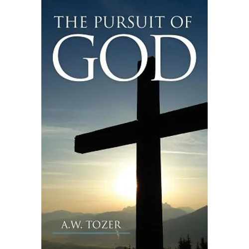 The Pursuit of God - Paperback