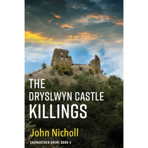 The Dryslwyn Castle Killings - Paperback