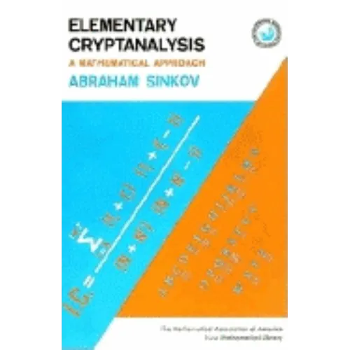 Elementary Cryptanalysis: A Mathematical Approach - Paperback