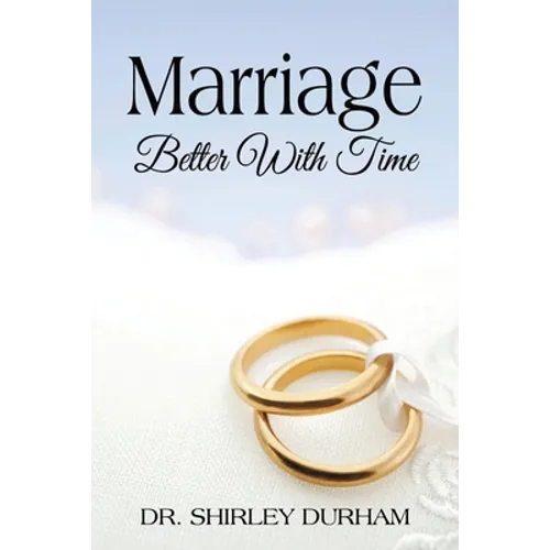 Marriage Better With Time - Paperback