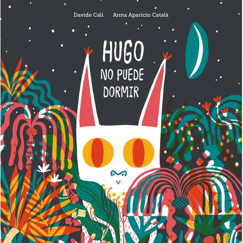 Hugo No Puede Dormir - Hardcover