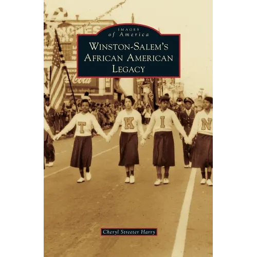 Winston-Salem's African American Legacy - Hardcover
