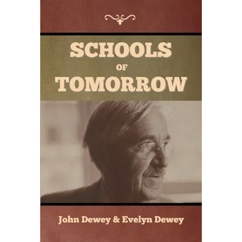 Schools of Tomorrow - Paperback