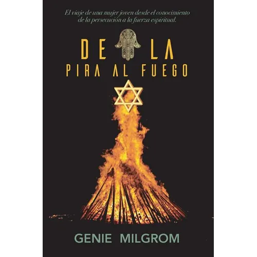 De la Pira al Fuego - Paperback