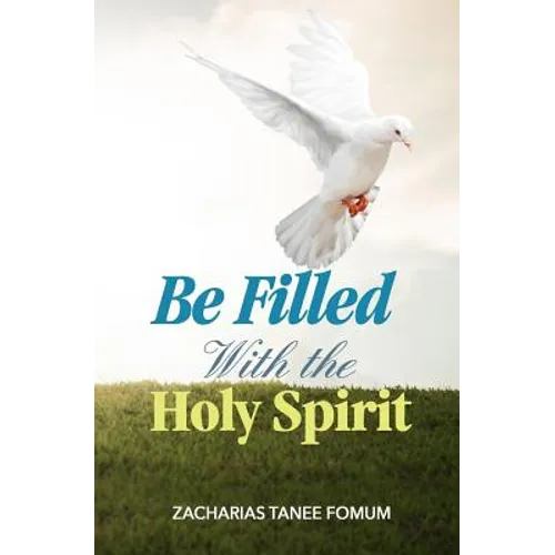 Be Filled With The Holy Spirit - Paperback