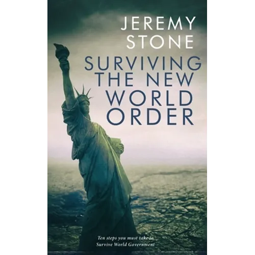 Surviving the New World Order - Paperback