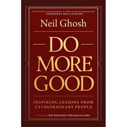 Do More Good: Inspiring Lessons from Extraordinary People - Paperback