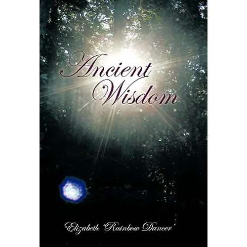 Ancient Wisdom - Hardcover