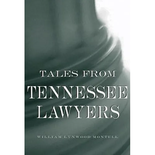 Tales from Tennessee Lawyers - Paperback