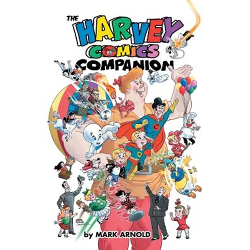 The Harvey Comics Companion (hardback) - Hardcover