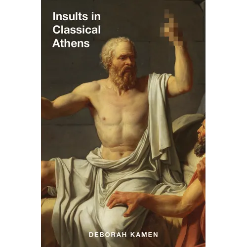 Insults in Classical Athens - Paperback