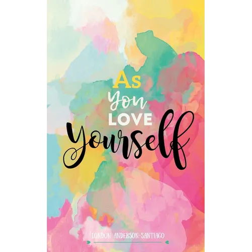 As You Love Yourself - Paperback