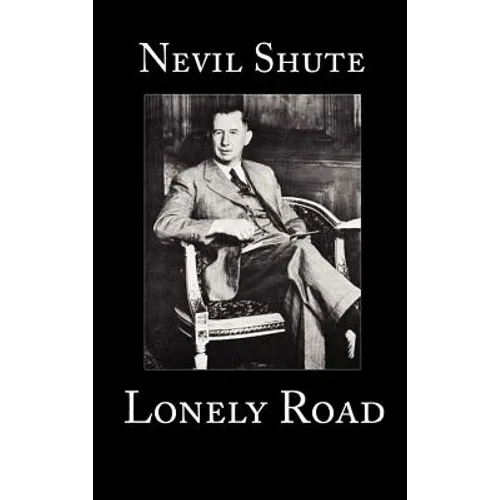 Lonely Road - Hardcover