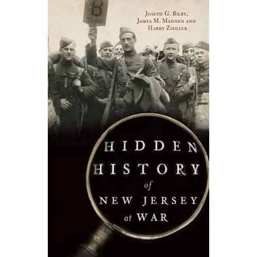 Hidden History of New Jersey at War - Hardcover