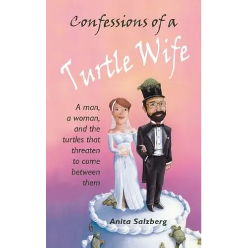 Confessions of a Turtle Wife - Paperback
