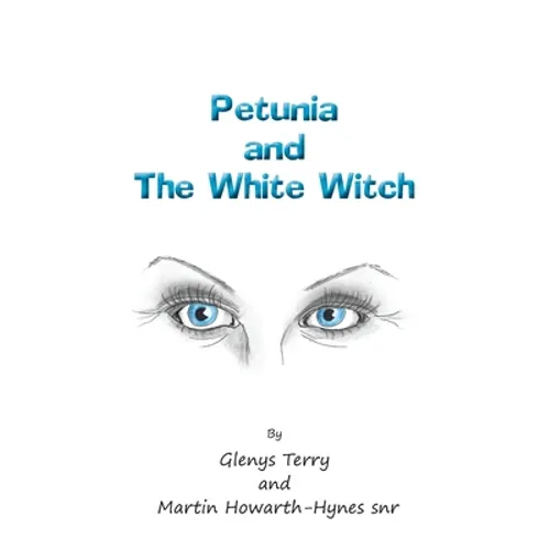 Petunia and The White Witch - Paperback