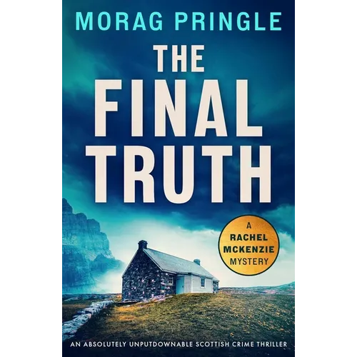The Final Truth: An absolutely unputdownable Scottish crime thriller - Paperback