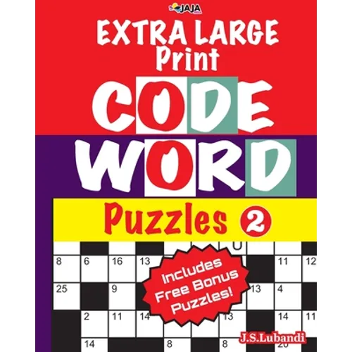EXTRA LARGE Print CODEWORD Puzzles; Vol.2 - Paperback
