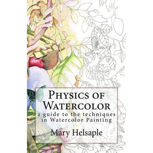 Watercolor Techniques by Mary Helsaple: Watercolor Techniques by Mary Helsaple - Paperback