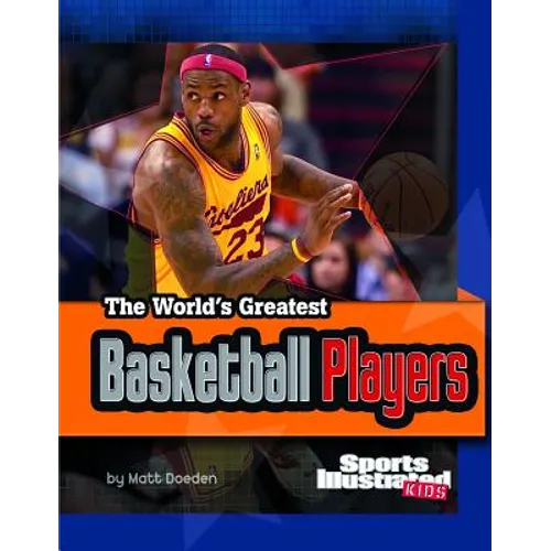 The World's Greatest Basketball Players - Paperback