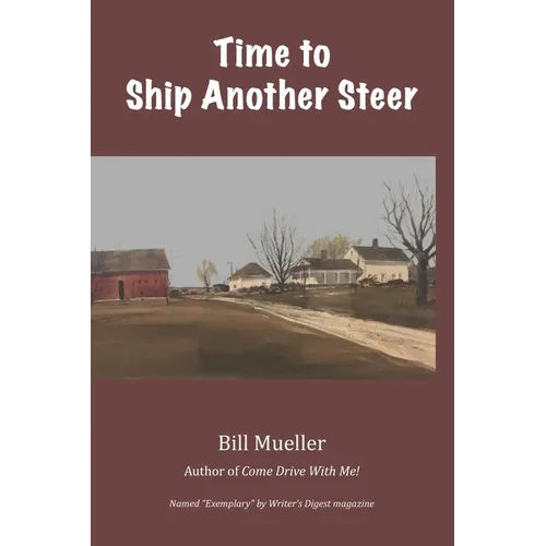 Time To Ship Another Steer - Paperback