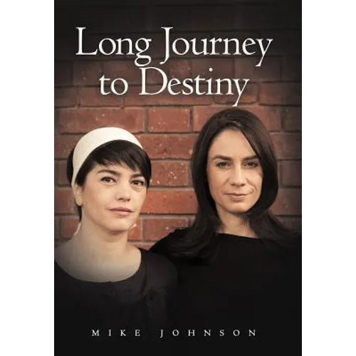 Long Journey to Destiny - Hardcover