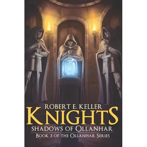 Knights: Shadows of Ollanhar - Paperback