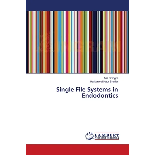 Single File Systems in Endodontics - Paperback