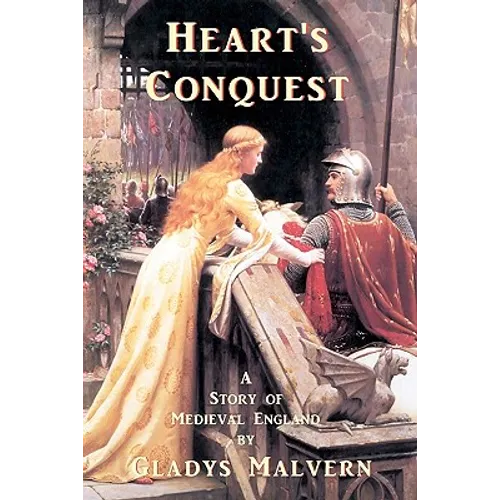Heart's Conquest: A Story of Medieval England - Paperback