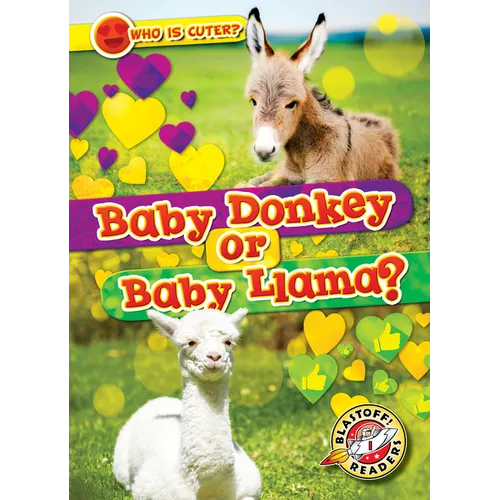 Baby Donkey or Baby Llama? - Library Binding