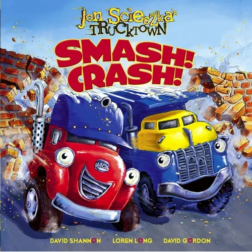 Smash! Crash! - Hardcover