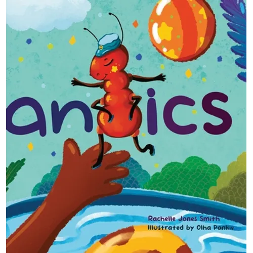 Antics - Hardcover