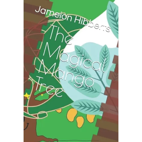 The Magical Mango Tree - Paperback