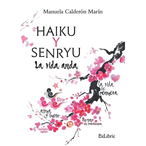 Haiku y Senryu. La vida anda - Paperback