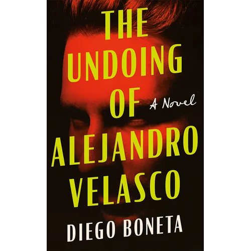 The Undoing of Alejandro Velasco - Paperback