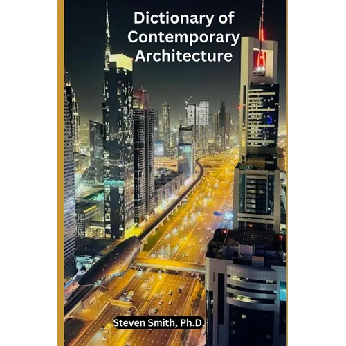 Dictionary of Contemporary Architecture - Paperback