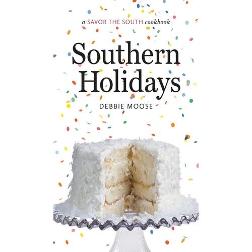 Southern Holidays: A Savor the South Cookbook - Hardcover