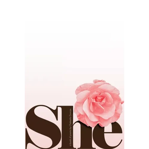 She: A Book of Poetry - Paperback