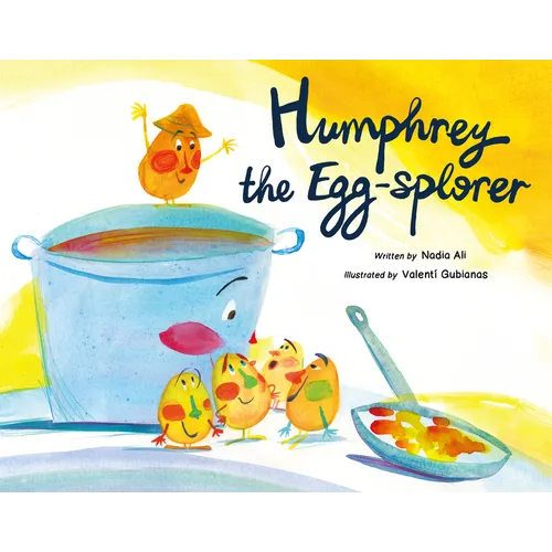 Humphrey the Egg-Splorer - Hardcover