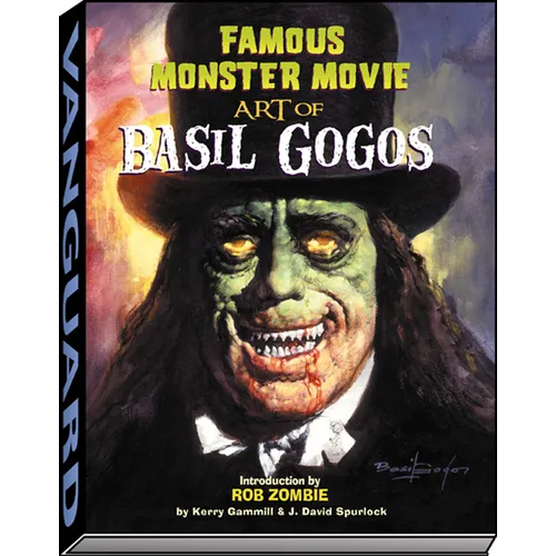 Famous Monster Movie Art of Basil Gogos - Paperback