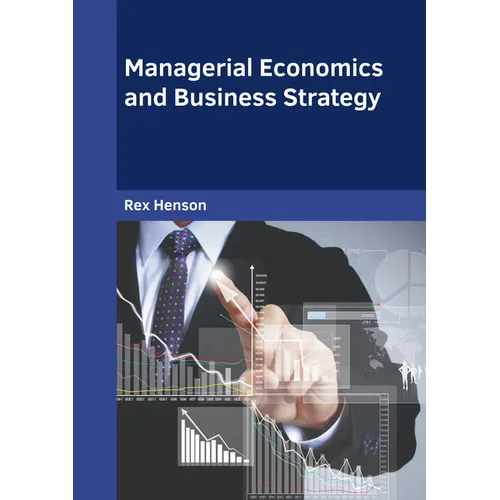 Managerial Economics and Business Strategy - Hardcover