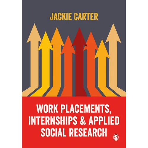 Work Placements, Internships & Applied Social Research - Paperback