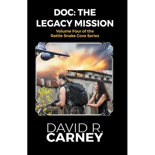 Doc: The Legacy Mission - Paperback